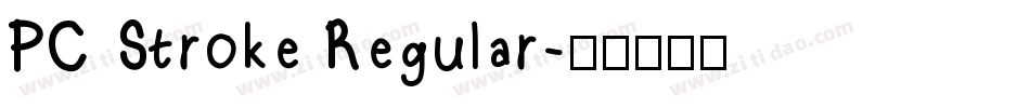 PC Stroke Regular字体转换